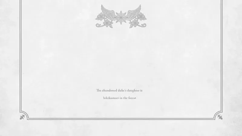 The Abandoned Duke's Daughter Is a Hikikomori in the Forest - Chapter 3 - Page 27