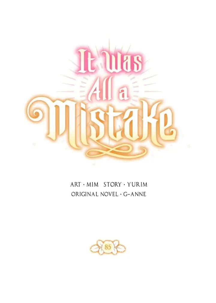 It Was All a Mistake - Chapter 85 - Page 3