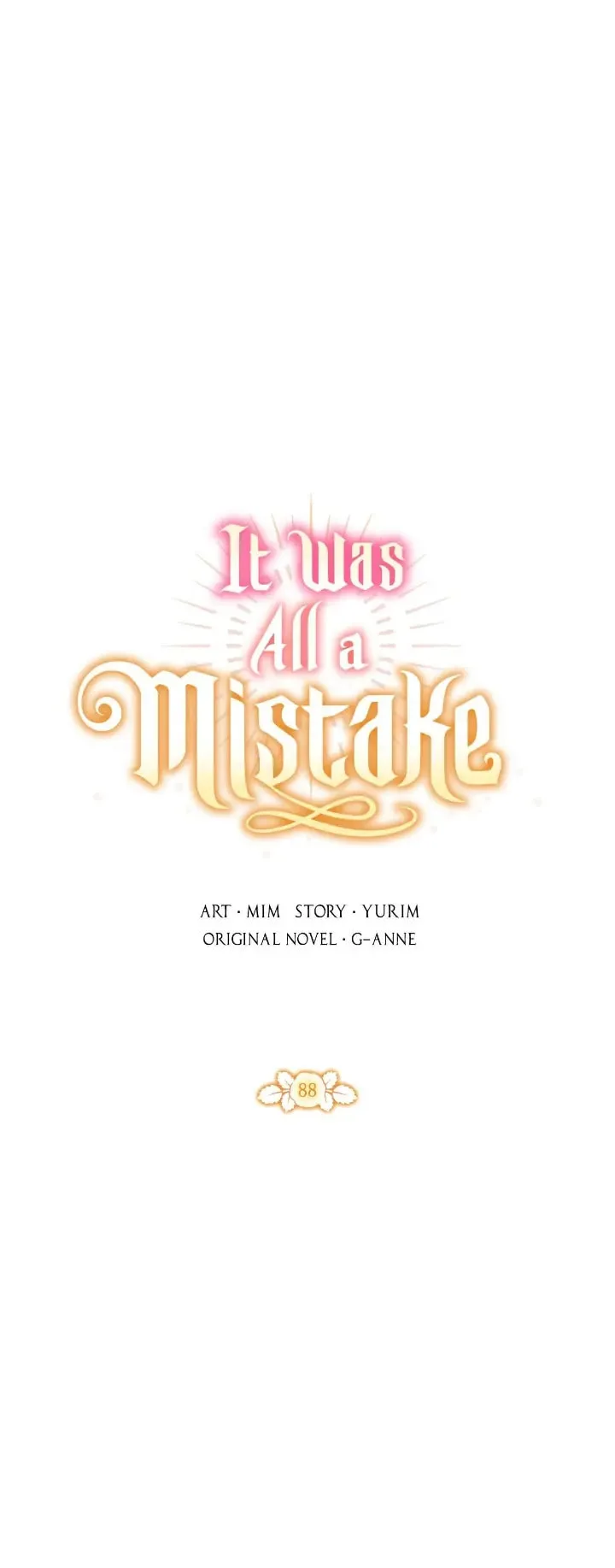 It Was All a Mistake - Chapter 88 - Page 2