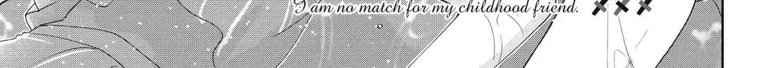 I Am No Match for My Childhood Friend - Chapter 24 - Page 2