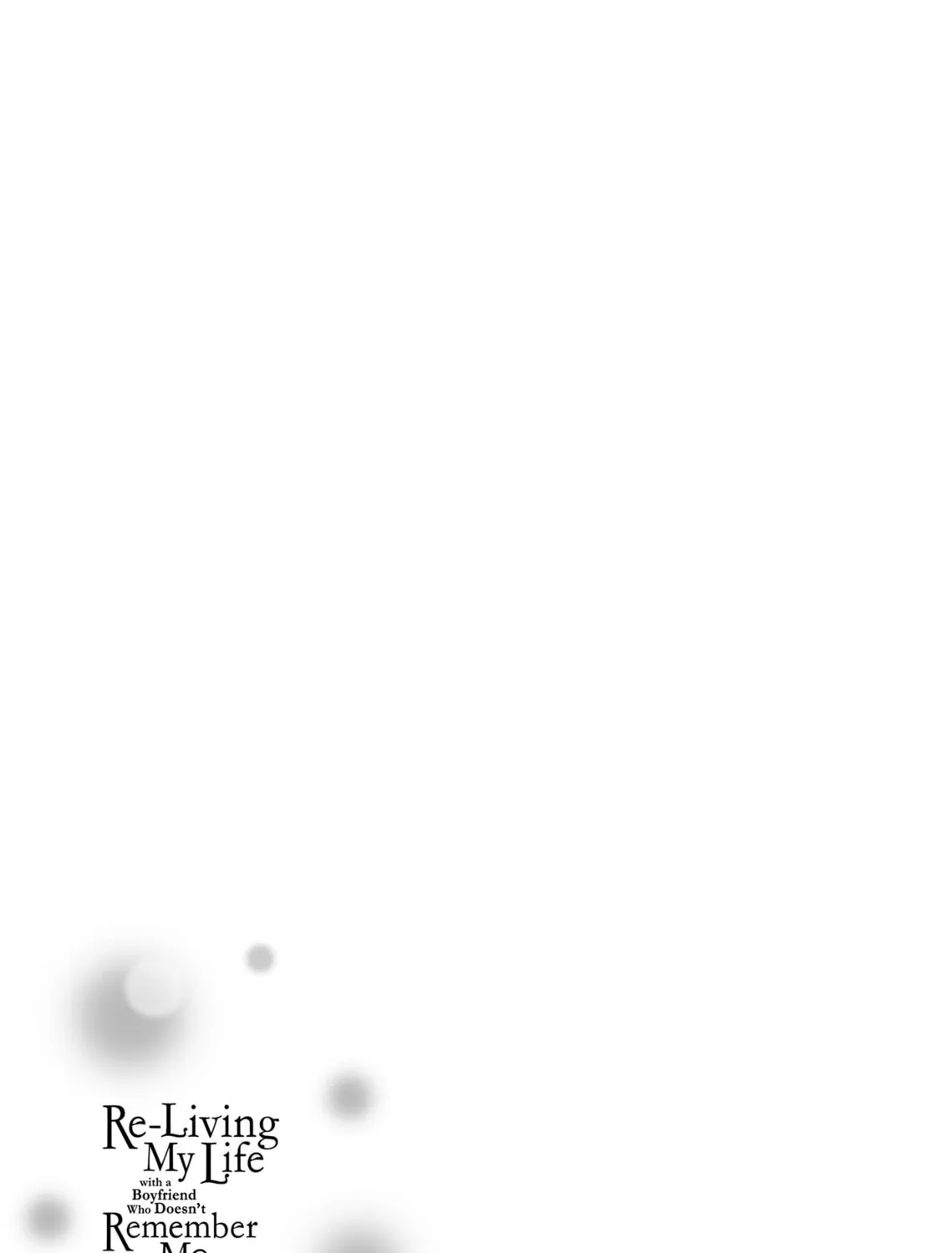 Re-Living My Life with a Boyfriend Who Doesn't Remember Me - Chapter 10 - Page 73