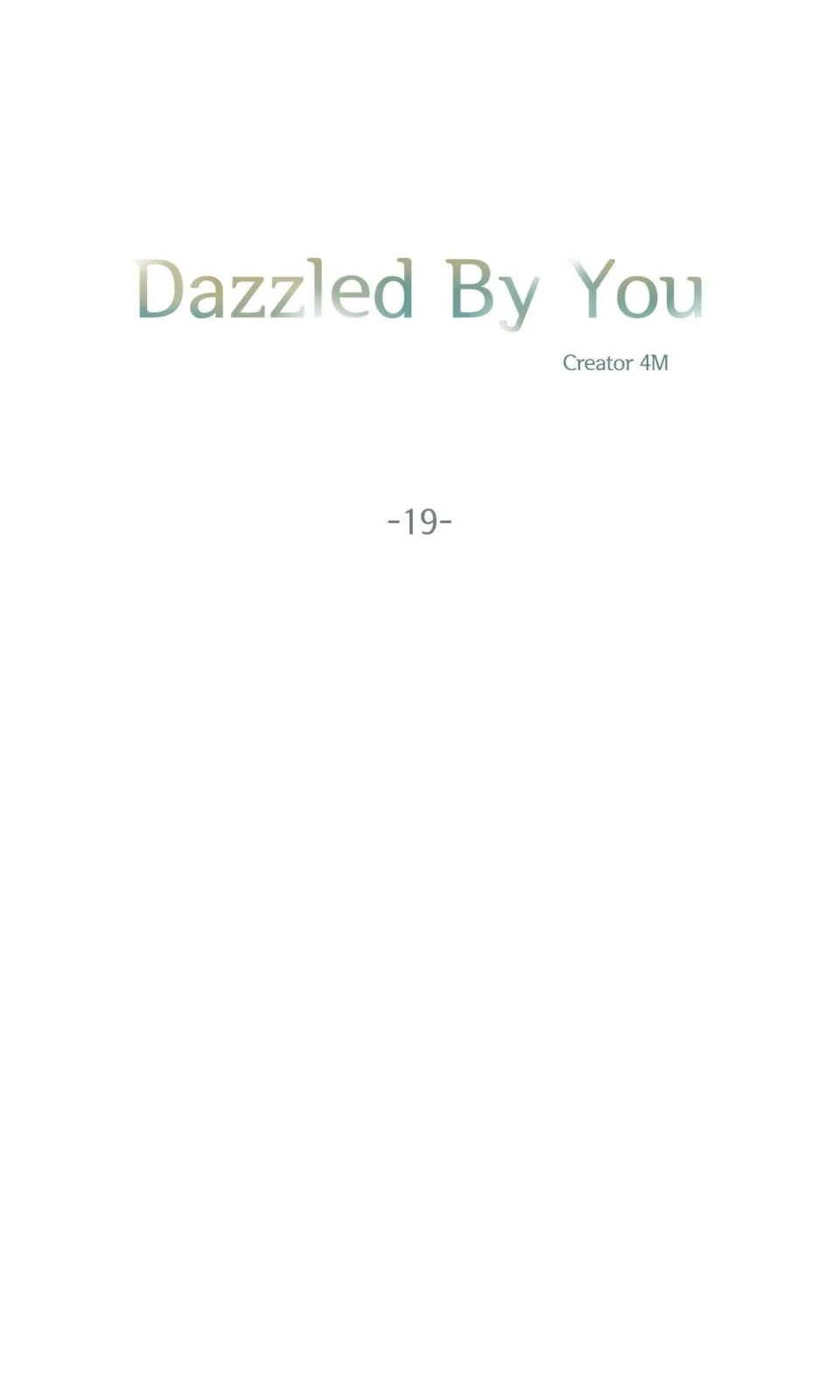 Dazzlingly Bright - Chapter 19 - Page 3