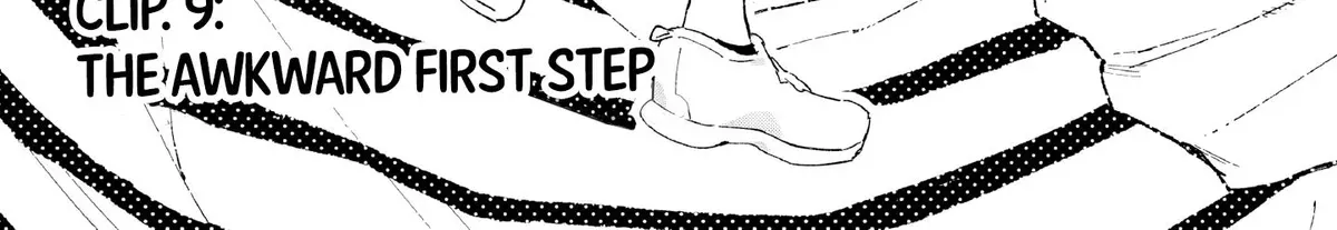 I Can't Clip Her 'Real' Life! - Chapter 9 - Page 6