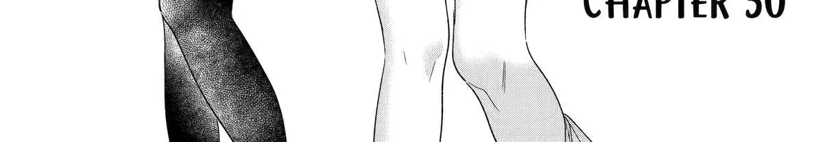 You Were Experienced, I was Not: Our Dating Story - Chapter 50 - Page 2
