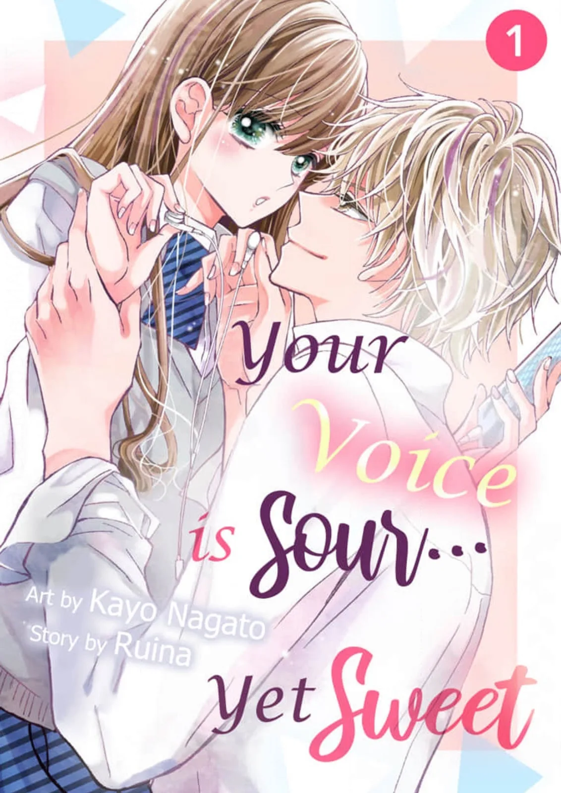 Your Voice Is Sour... Yet Sweet - Chapter 1 - Page 1