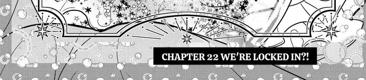 So you weren't into me?! - Chapter 22 - Page 6