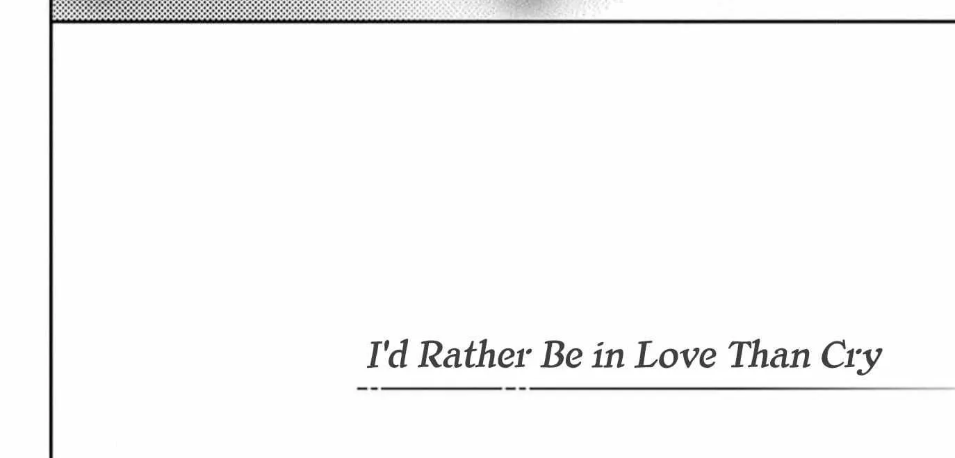 Anyway I'd Rather Be in Love Than Cry - Chapter 5 - Page 4