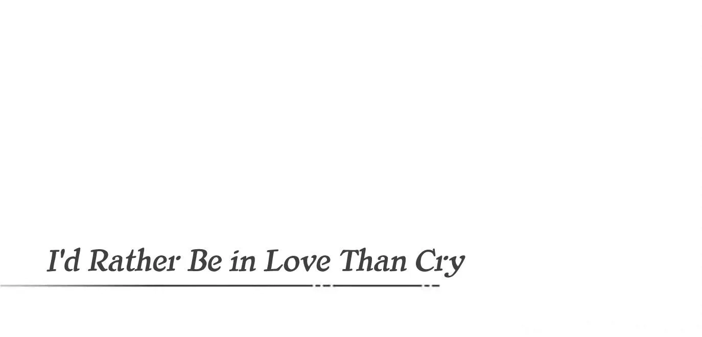 Anyway I'd Rather Be in Love Than Cry - Chapter 9 - Page 54
