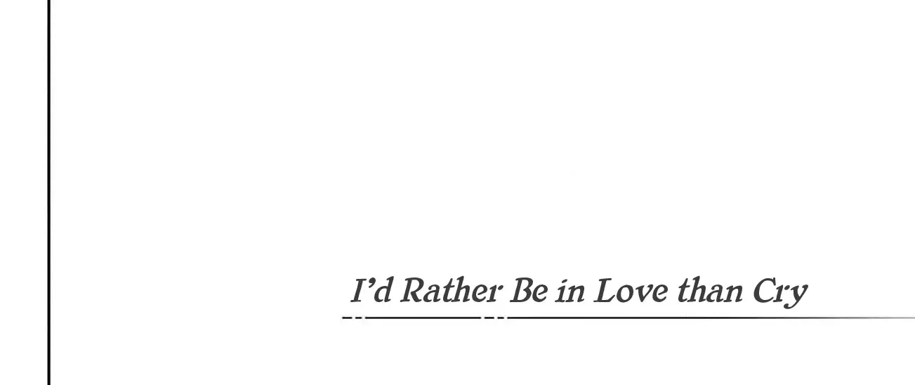 Anyway I'd Rather Be in Love Than Cry - Chapter 14 - Page 4