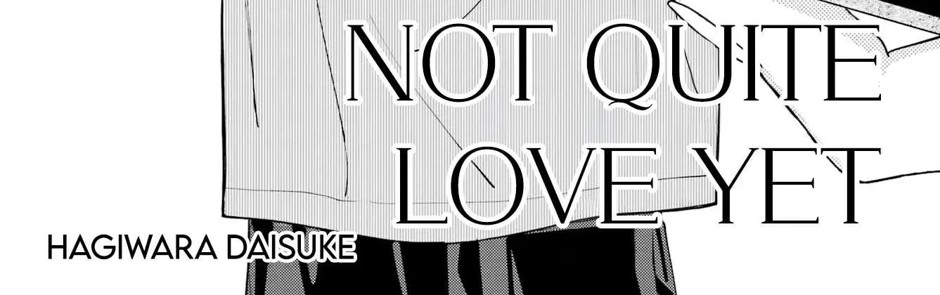 It’s Not Quite Love Yet, but… - Chapter 8 - Page 4