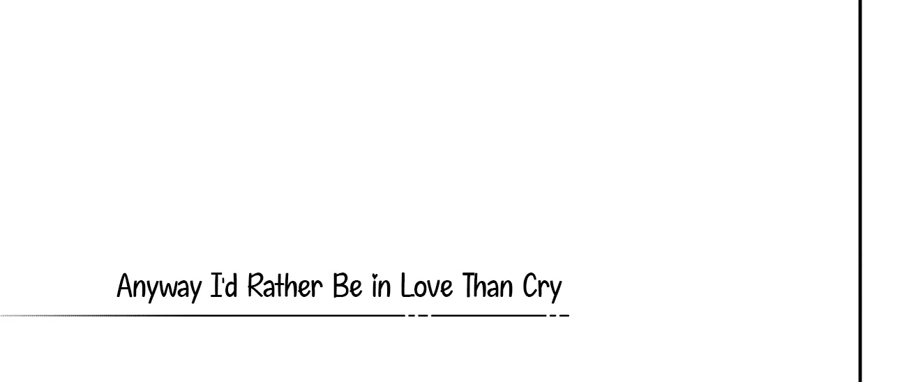 Anyway I'd Rather Be in Love Than Cry - Chapter 24 - Page 14