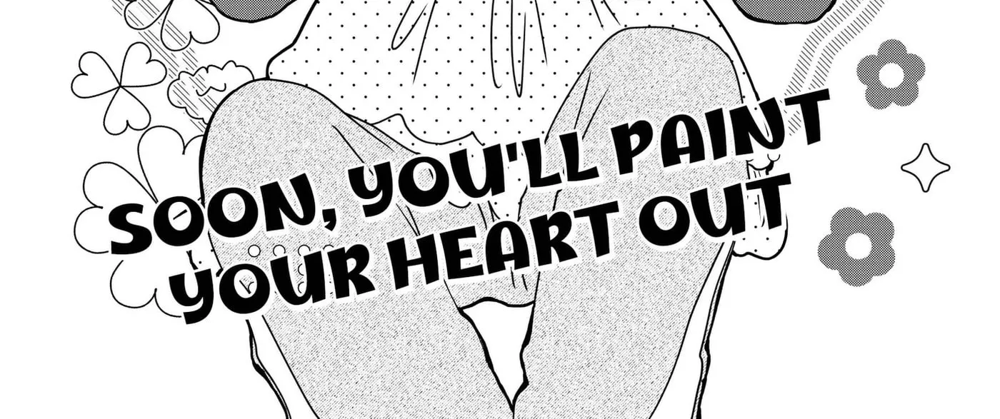 Soon, You'll Paint Your Heart Out - Chapter 26 - Page 2