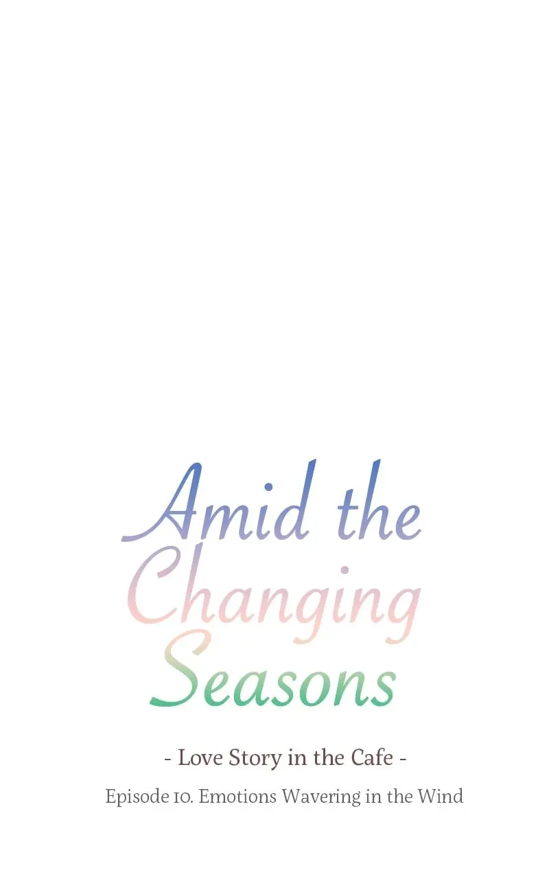 Amid the Changing Seasons - Chapter 10 - Page 7
