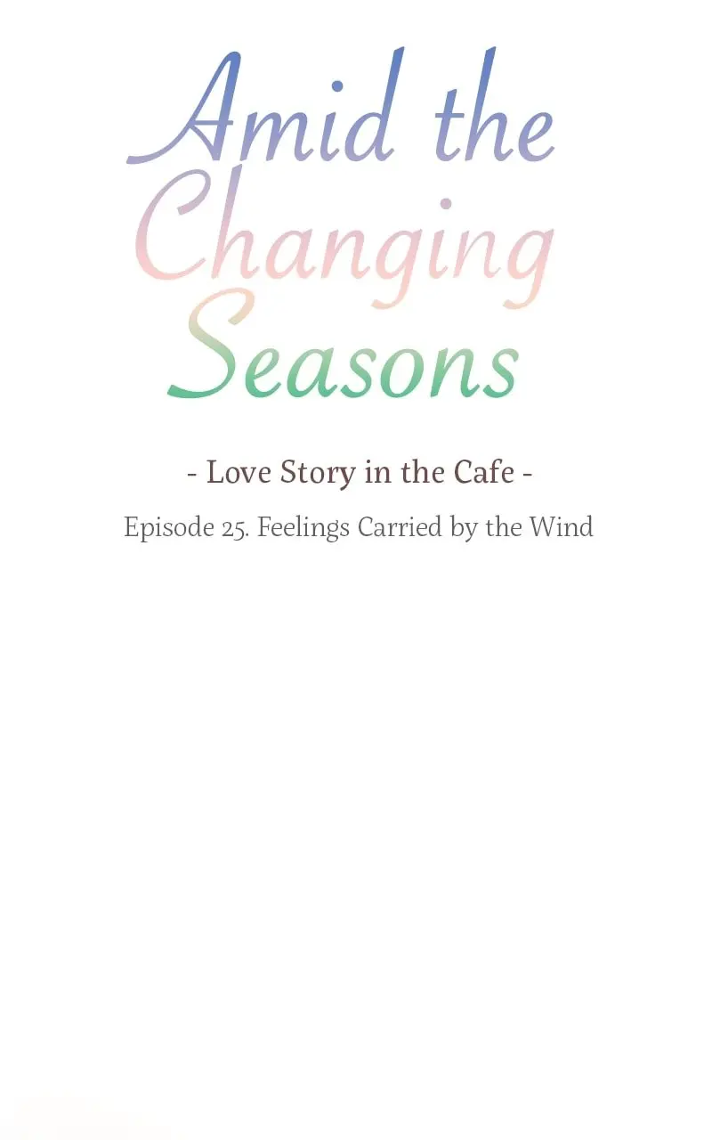 Amid the Changing Seasons - Chapter 25 - Page 7