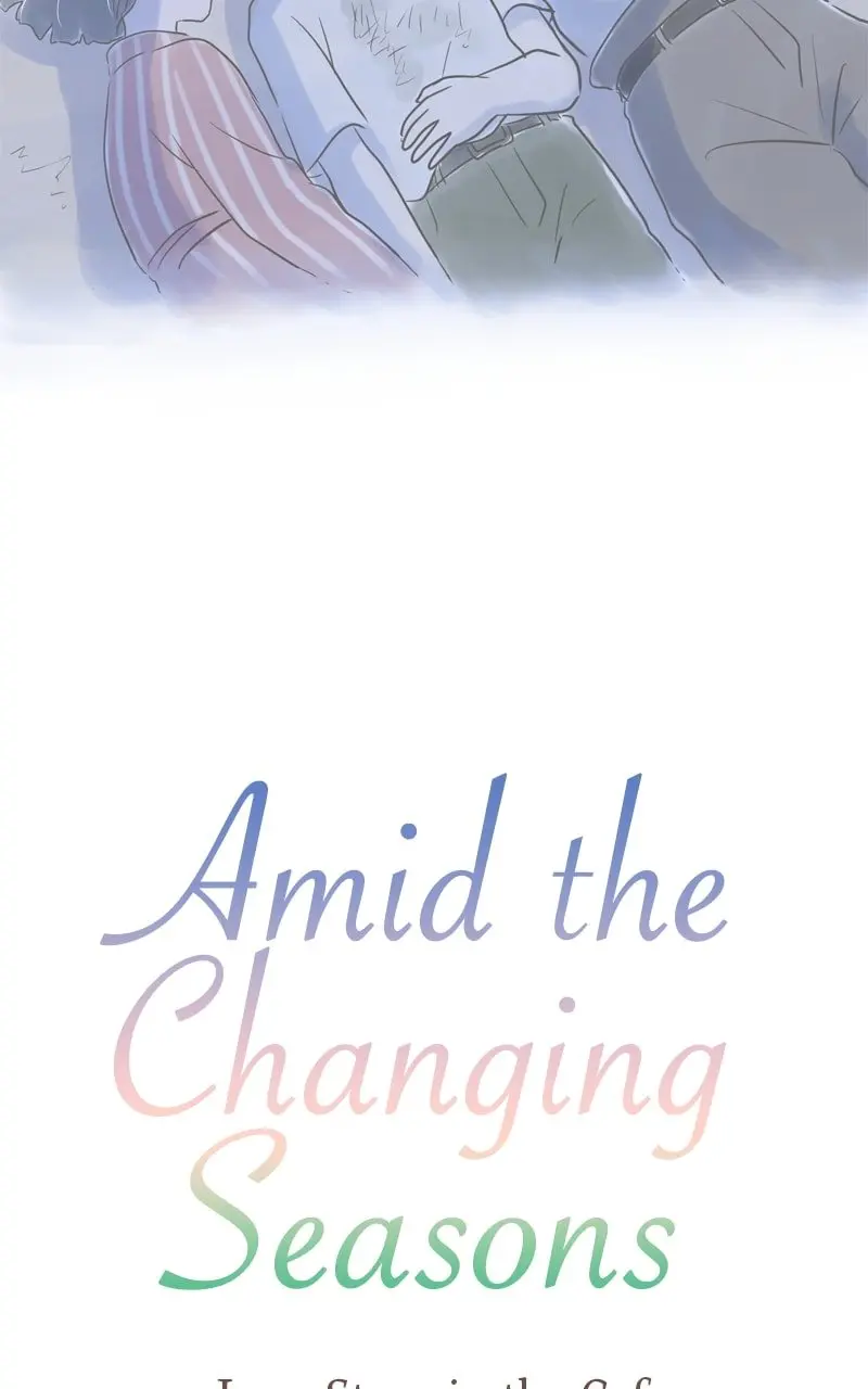 Amid the Changing Seasons - Chapter 40 - Page 2