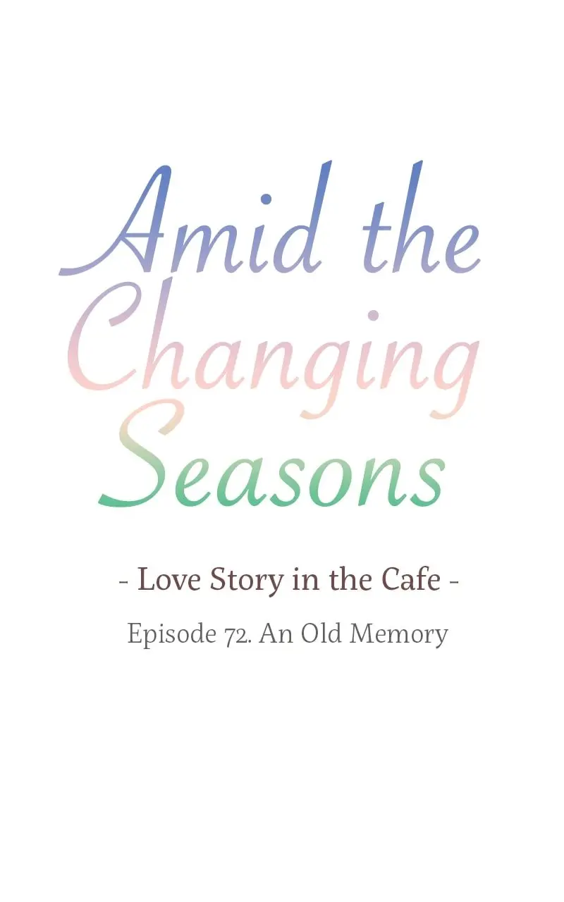 Amid the Changing Seasons - Chapter 72 - Page 10