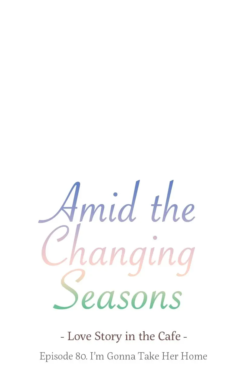 Amid the Changing Seasons - Chapter 80 - Page 5