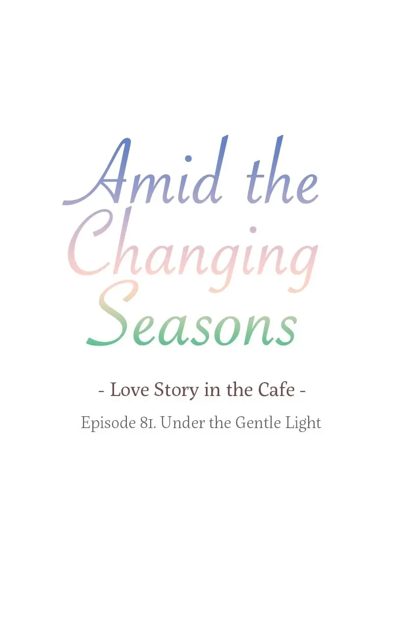 Amid the Changing Seasons - Chapter 81 - Page 4