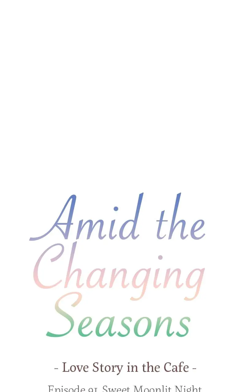 Amid the Changing Seasons - Chapter 91 - Page 1