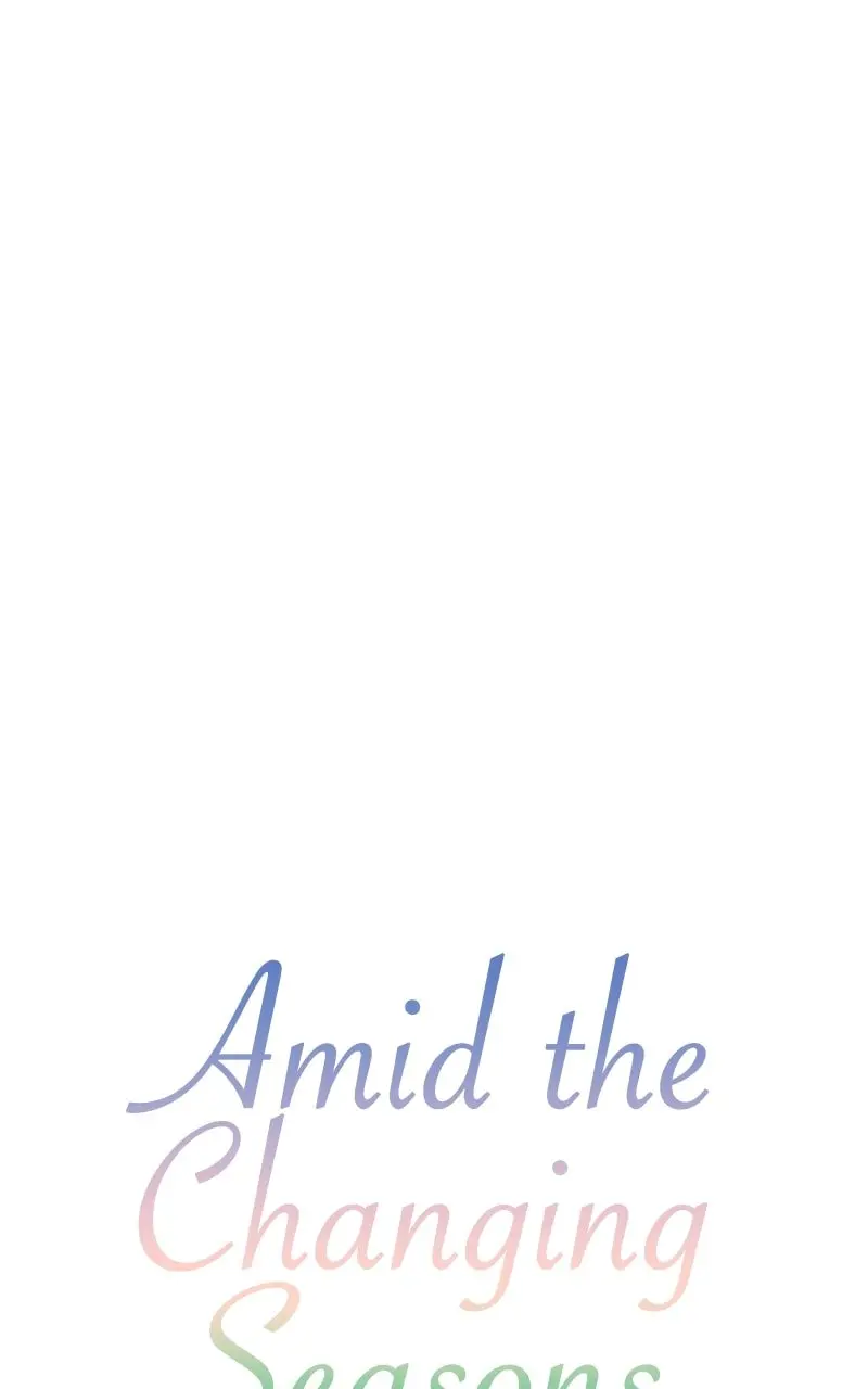 Amid the Changing Seasons - Chapter 92 - Page 1