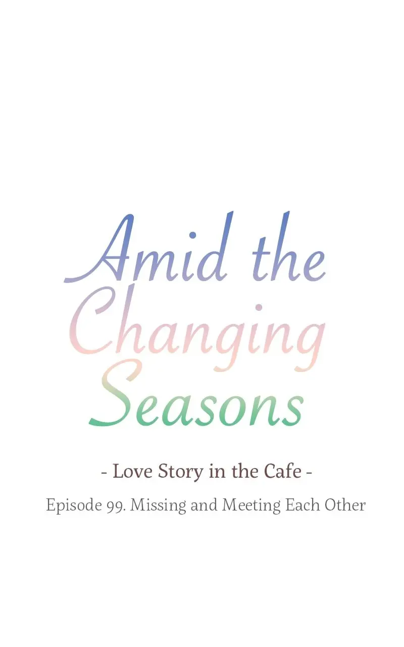 Amid the Changing Seasons - Chapter 99 - Page 9