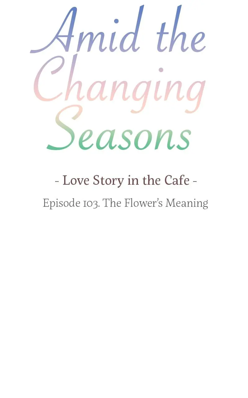 Amid the Changing Seasons - Chapter 103 - Page 7