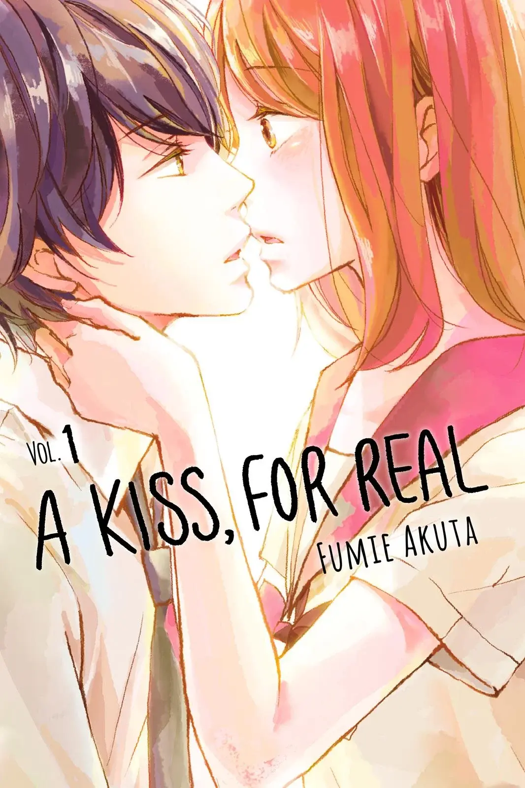 A Kiss, For Real - Chapter 1 - Page 1