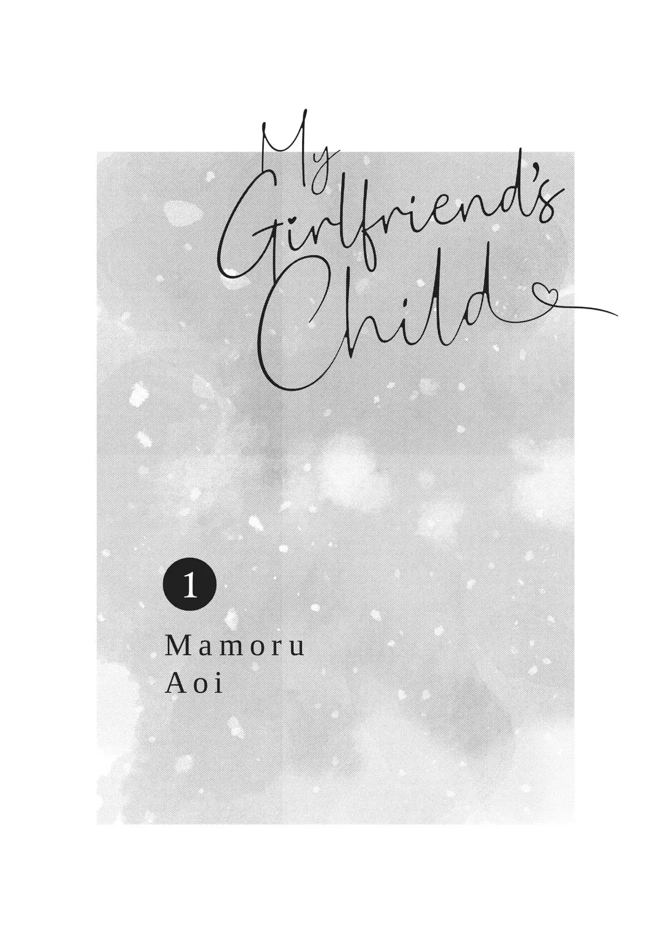 My Girlfriend's Child - Chapter 1 - Page 1