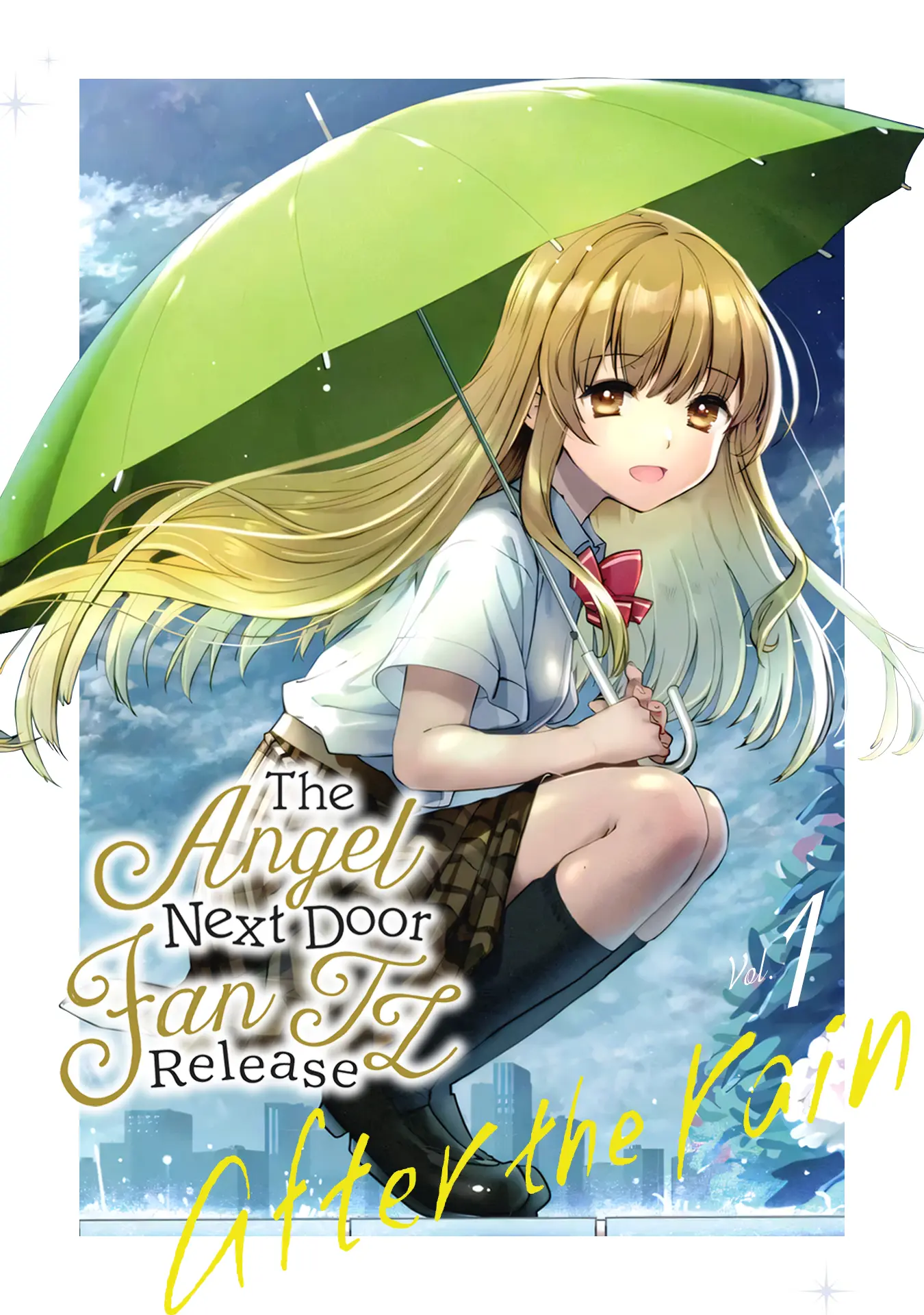 The Angel Next Door Spoils Me Rotten: After the Rain - Chapter 1 - Page 1