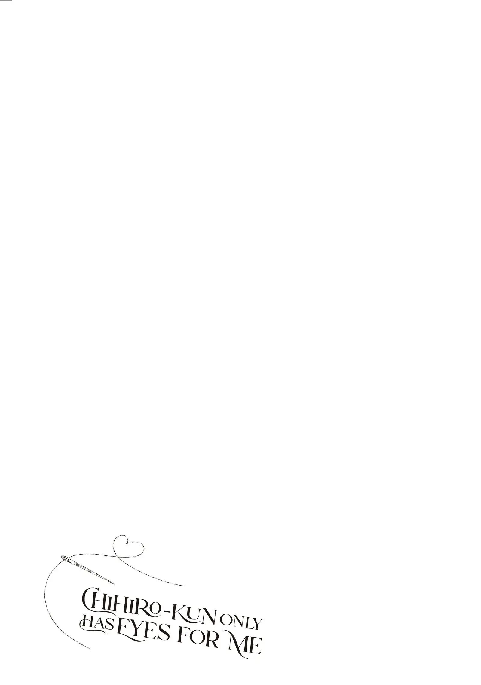Chihiro-kun Only Has Eyes for Me - Chapter 18 - Page 32