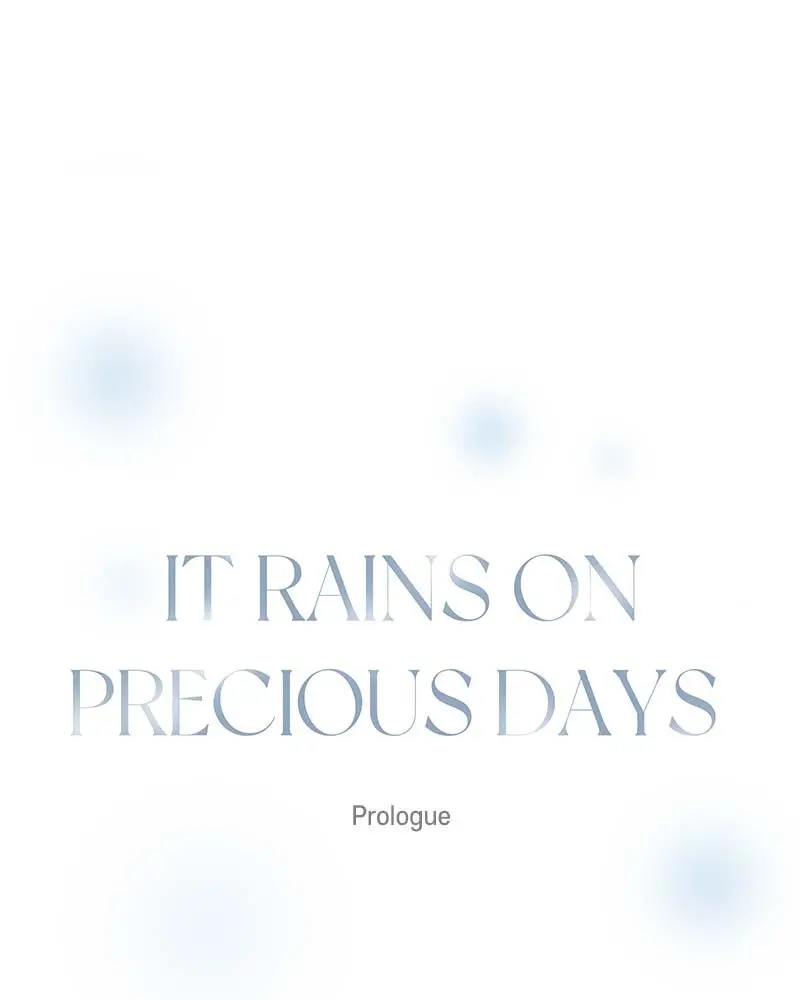 It Rains On Precious Days - Chapter 0 PROLOGUE - Page 20