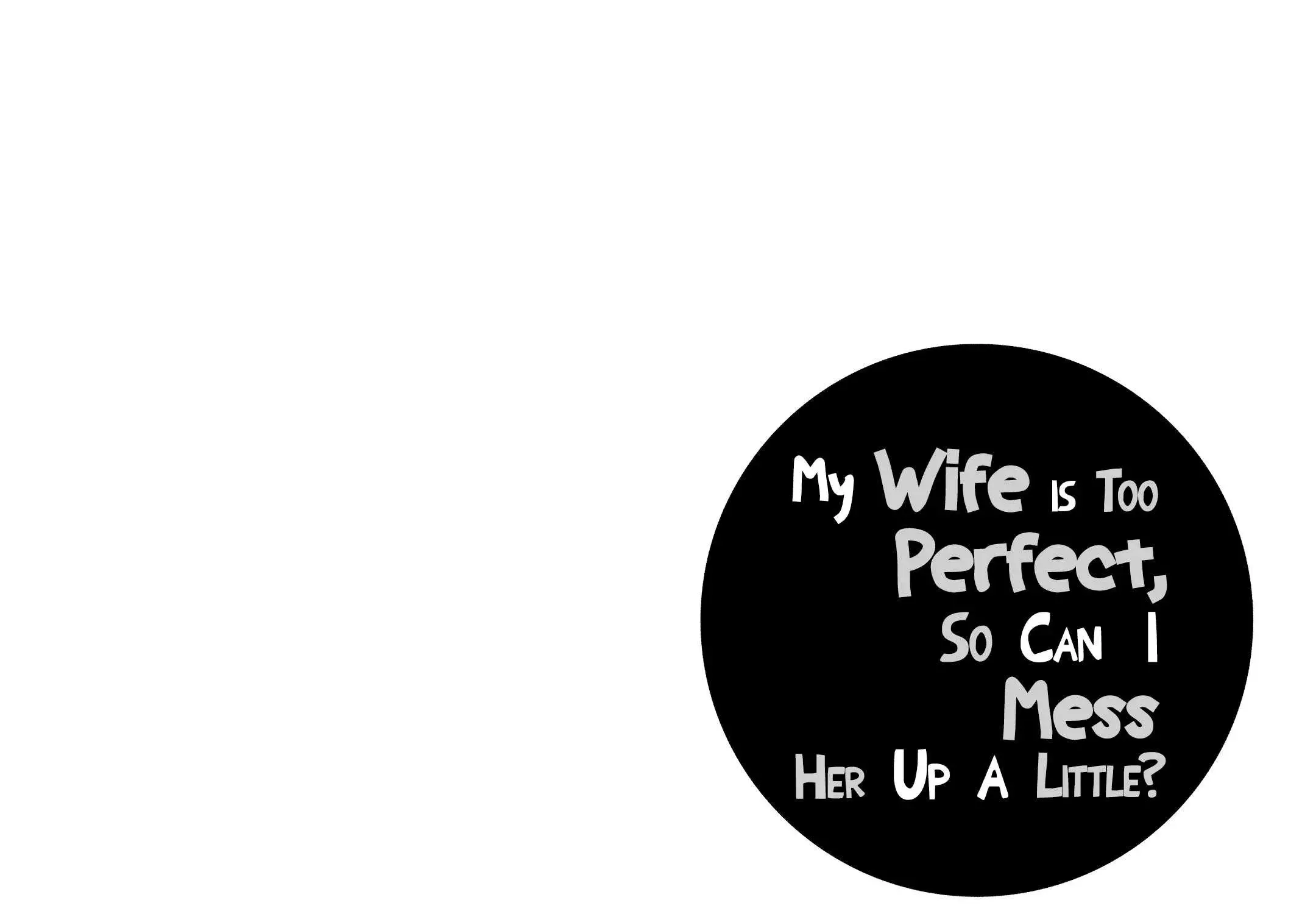 My Wife Is Too Perfect, So Can I Mess Her Up a Little? - Chapter 13 - Page 53