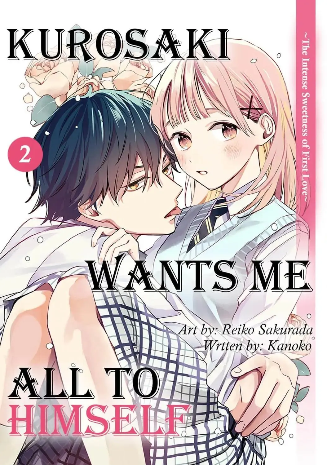 Kurosaki-kun wa Dokusen Shitagaru - Hajimete no Koi wa Ama sugite - Chapter 2 - Page 1