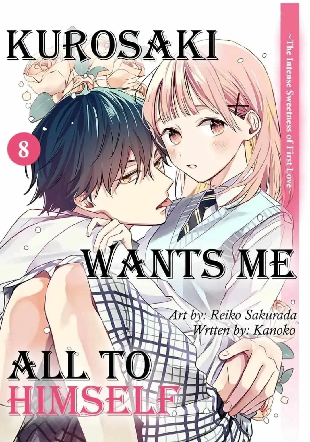 Kurosaki-kun wa Dokusen Shitagaru - Hajimete no Koi wa Ama sugite - Chapter 8 - Page 1