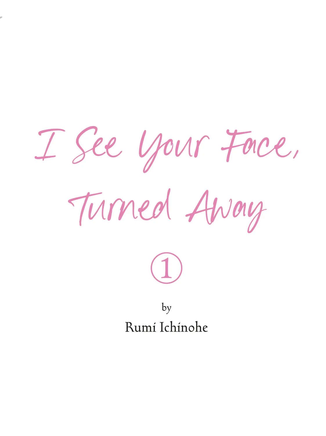I See Your Face, Turned Away - Chapter 1 - Page 7