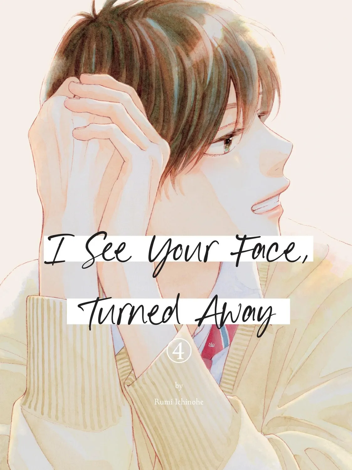 I See Your Face, Turned Away - Chapter 13 - Page 1