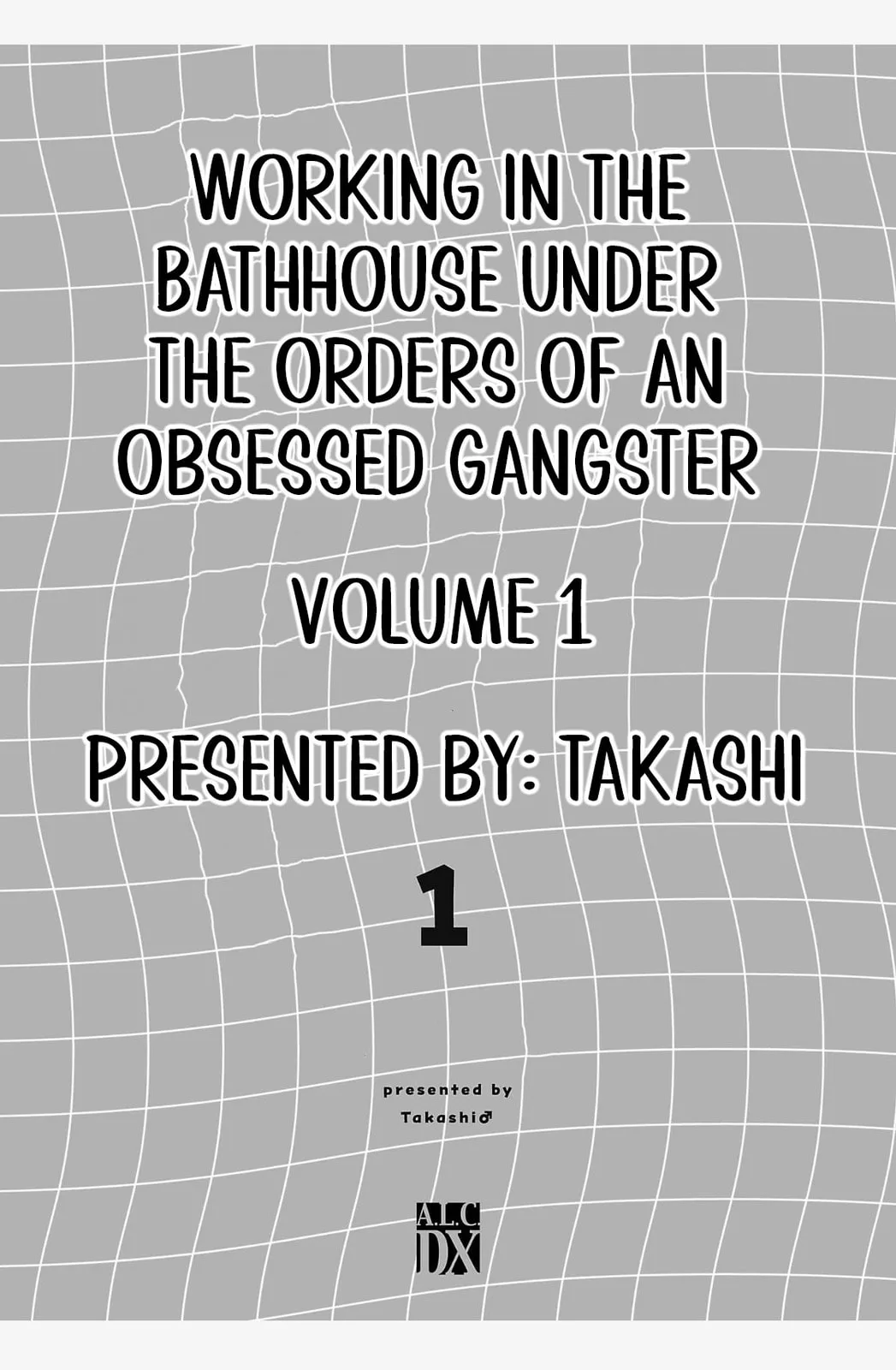 The Yakuza are Making Me Work at a Bathhouse - Chapter 1 - Page 1
