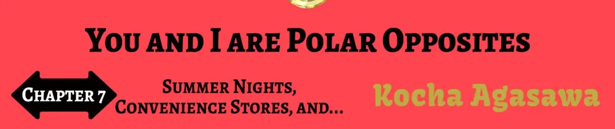 You and I Are Polar Opposites - Chapter 7 - Page 2