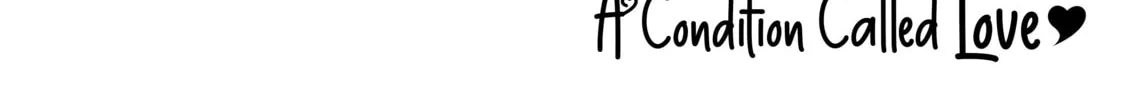 A Condition Called Love - Chapter 31 - Page 4