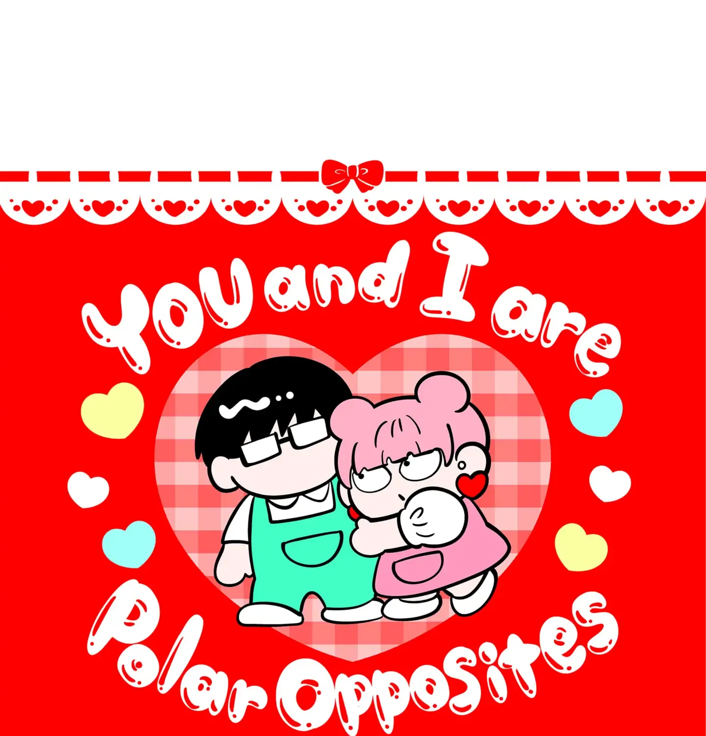 You and I Are Polar Opposites - Chapter 43.5 - Page 15