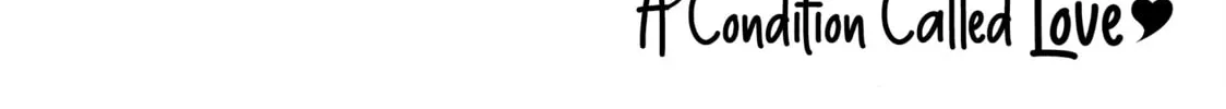 A Condition Called Love - Chapter 59 - Page 4