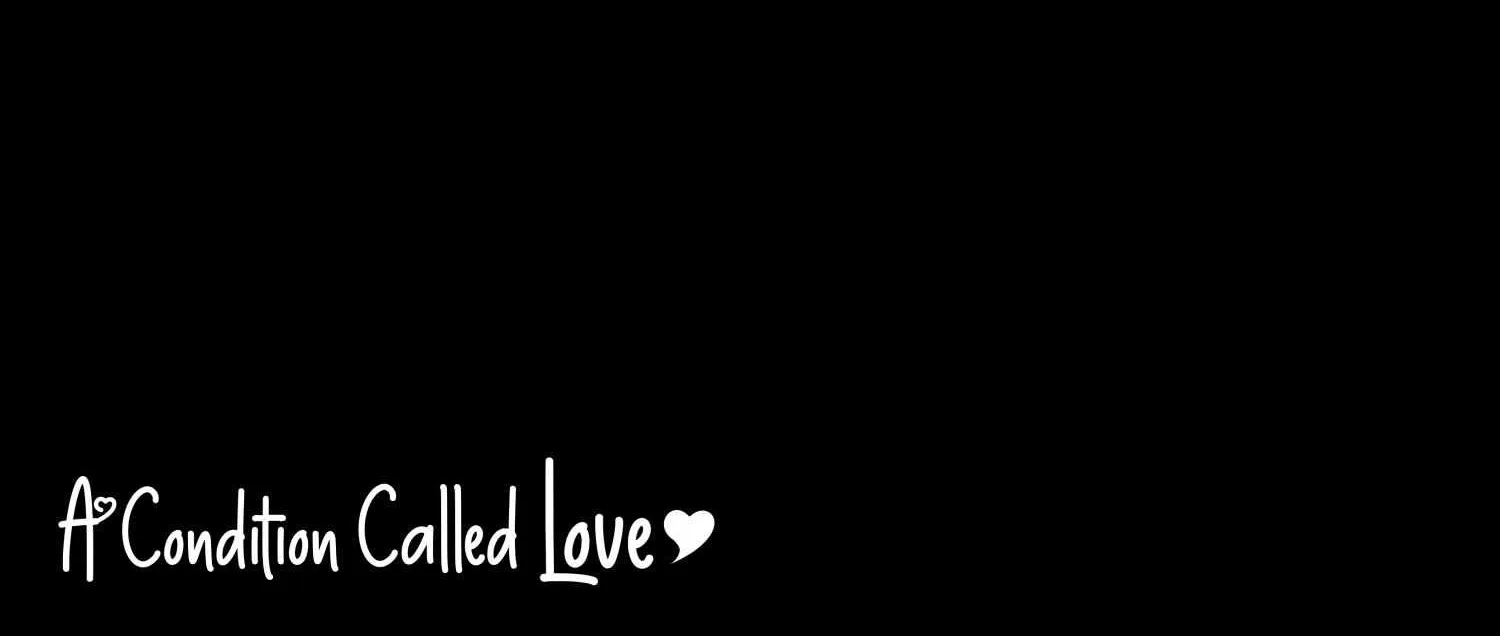 A Condition Called Love - Chapter 72 END - Page 5