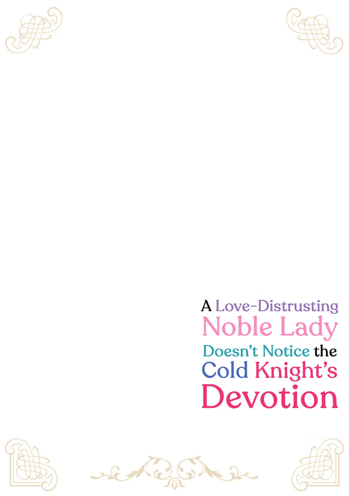 A Love-Distrusting Noble Lady Doesn't Notice the Cold Knight's Devotion - Chapter 1.2 - Page 2