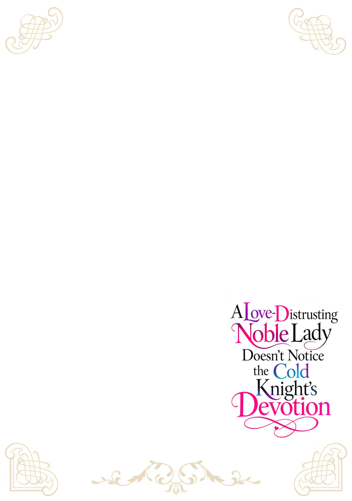A Love-Distrusting Noble Lady Doesn't Notice the Cold Knight's Devotion - Chapter 1.3 - Page 2